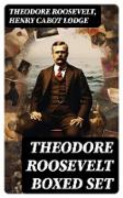 Bild von THEODORE ROOSEVELT Boxed Set (eBook)