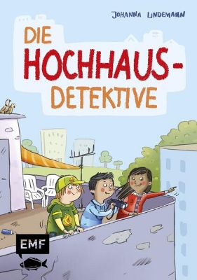 Bild von Die Hochhaus-Detektive (Die Hochhaus-Detektive Band 1) (eBook)