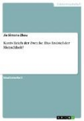 Bild von Kants Reich der Zwecke. Das Endziel der Menschheit? (eBook)