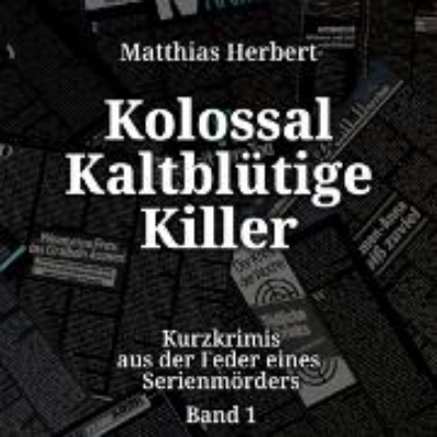 Bild von Kolossal Kaltblütige Killer (Audio Download)