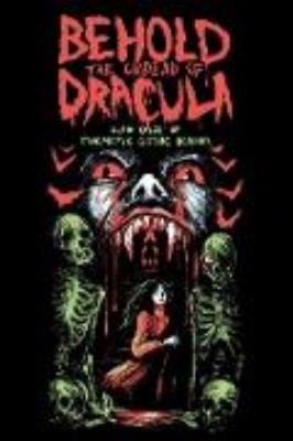 Bild von Behold the Undead of Dracula: Lurid Tales of Cinematic Gothic Horror (eBook)