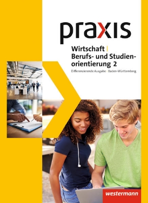 Bild von Praxis WBS - Differenzierende Ausgabe 2016 für Baden-Württemberg