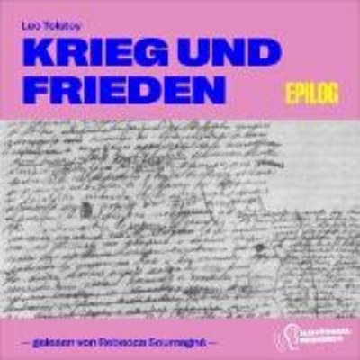 Bild von Krieg und Frieden (Epilog) (Audio Download)