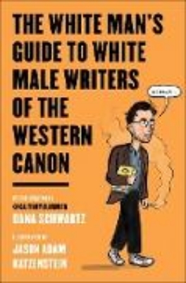 Bild von The White Man's Guide to White Male Writers of the Western Canon (eBook)