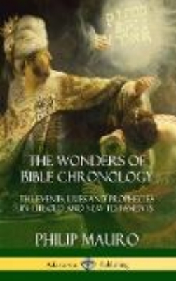 Bild von The Wonders of Bible Chronology