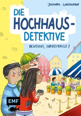 Bild von Die Hochhaus-Detektive - Achtung, Handyfalle! (Die Hochhaus-Detektive-Reihe Band 2) (eBook)