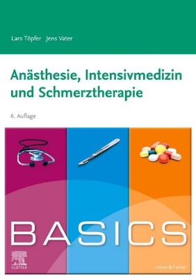 Bild von BASICS Anästhesie, Intensivmedizin und Schmerztherapie