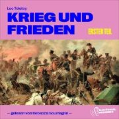 Bild von Krieg und Frieden (Erster Teil) (Audio Download)