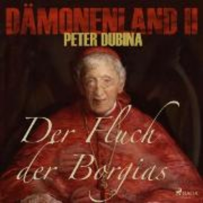 Bild von Dämonenland, 2: Der Fluch der Borgias (Ungekürzt) (Audio Download)