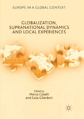 Bild von Globalization, Supranational Dynamics and Local Experiences