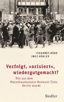 Bild von Verfolgt, "arisiert", wiedergutgemacht? (eBook)