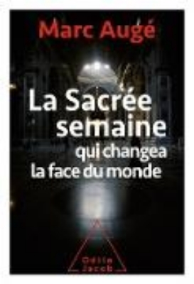 Bild zu La Sacree Semaine qui changea la face du monde (eBook)