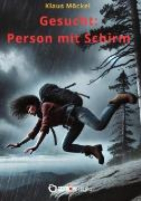 Bild von Gesucht: Person mit Schirm (eBook)