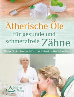 Bild von Ätherische Öle für gesunde und schmerzfreie Zähne (eBook)