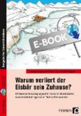 Bild zu Warum verliert der Eisbär sein zu Hause? (eBook)