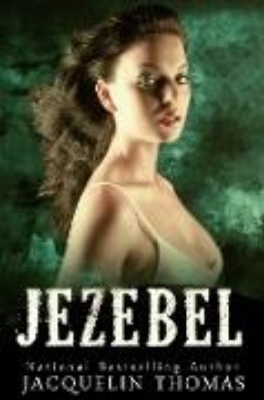 Bild von Jezebel (Jezebel Series, #1) (eBook)