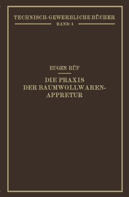 Bild von Die Praxis der Baumwollwaren-Appretur (eBook)