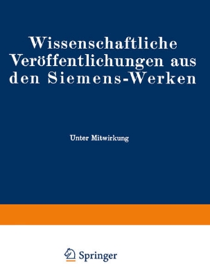 Bild von Wissenschaftliche Veröffentlichungen aus den Siemens-Werken (eBook)