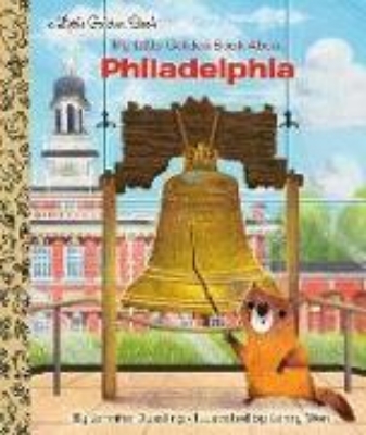 Bild von My Little Golden Book About Philadelphia