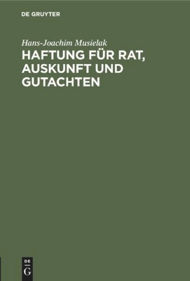 Bild von Haftung für Rat, Auskunft und Gutachten (eBook)