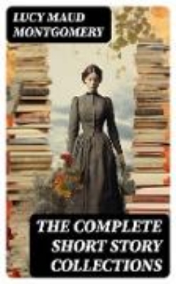 Bild zu The Complete Short Story Collections (eBook)