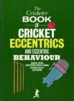 Bild von The Cricketer Book of Cricket Eccentrics and Eccentric Behaviour (eBook)