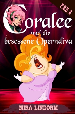 Bild von Coralee und die besessene Operndiva