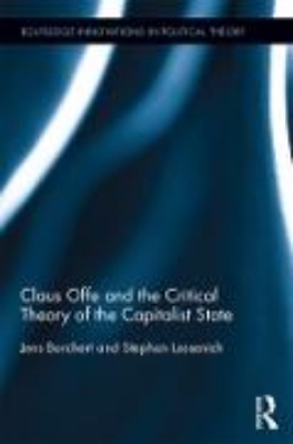 Bild von Claus Offe and the Critical Theory of the Capitalist State (eBook)