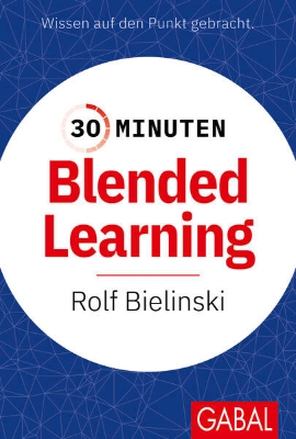 Bild von 30 Minuten Blended Learning (eBook)