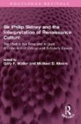 Bild von Sir Philip Sidney and the Interpretation of Renaissance Culture (eBook)