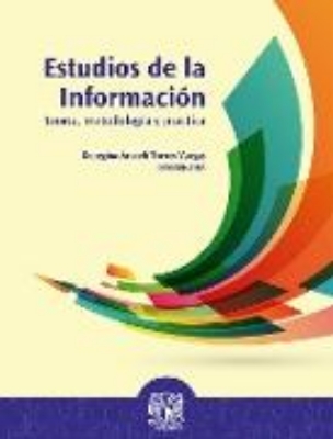 Bild zu Estudios de la información: teoría, metodología y práctica (eBook)