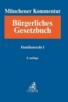 Bild von Bd. 09: Münchener Kommentar zum Bürgerlichen Gesetzbuch Bd. 9: Familienrecht I, §§ 1297-1588, Versorgungsausgleichsgesetz, Gewaltschutzgesetz, Lebenspartnerschaftsgesetz - Münchener Kommentar zum Bürgerlichen Gesetzbuch Gesamtwerk