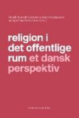 Bild von Religion i det offentlige rum et dansk perspektiv (eBook)