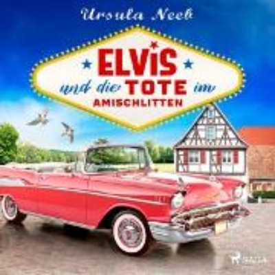 Bild von Elvis und die Tote im Amischlitten (Audio Download)