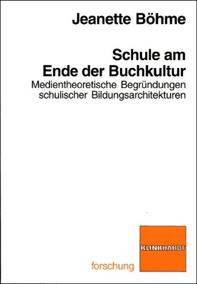 Bild von Schule am Ende der Buchkultur (eBook)