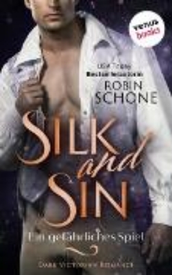 Bild von Silk and Sin - Ein gefährliches Spiel (eBook)