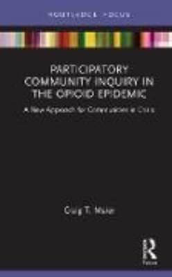 Bild von Participatory Community Inquiry in the Opioid Epidemic (eBook)