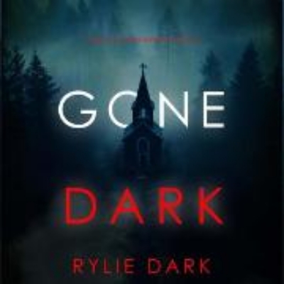 Bild von Gone Dark (A Becca Thorn FBI Suspense Thriller-Book 2) (Audio Download)