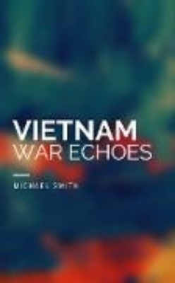 Bild von Vietnam War Echoes (America Literature 20th century, #2) (eBook)