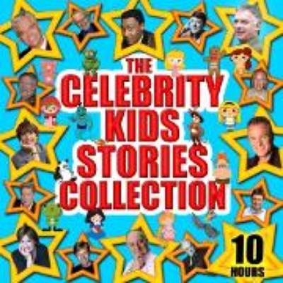 Bild von The Celebrity Kids Stories Collection - 10 Hours (Audio Download)