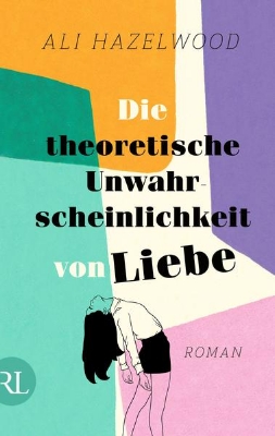 Bild von Die theoretische Unwahrscheinlichkeit von Liebe