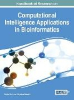 Bild von Handbook of Research on Computational Intelligence Applications in Bioinformatics