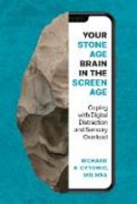 Bild von Your Stone Age Brain in the Screen Age (eBook)