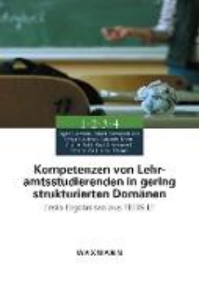 Bild zu Kompetenzen von Lehramtsstudierenden in gering strukturierten Domänen. Erste Ergebnisse aus TEDS-LT (eBook)