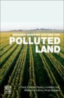 Bild von Designer Cropping Systems for Polluted Land