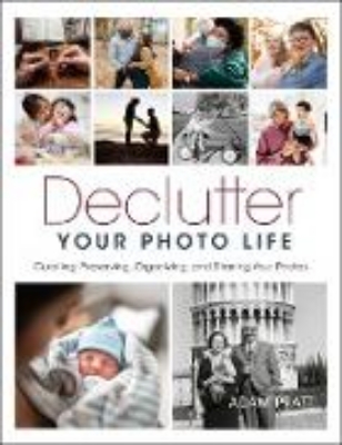 Bild von Declutter Your Photo Life (eBook)