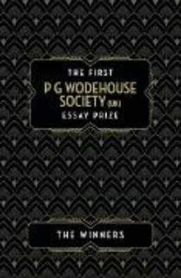 Bild von The P G Wodehouse Society (UK) Essay Prize: The Winners (eBook)