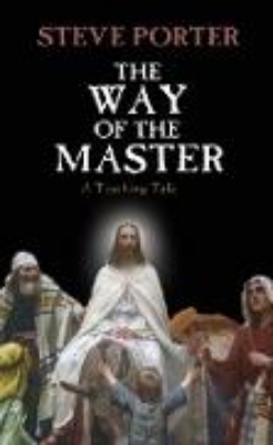 Bild von The Way of the Master - A Teaching Tale (eBook)