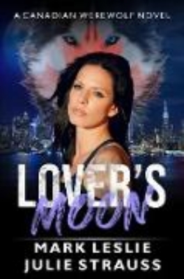 Bild von Lover's Moon (Canadian Werewolf, #5) (eBook)