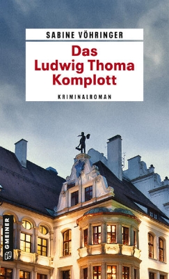 Bild von Das Ludwig Thoma Komplott (eBook)